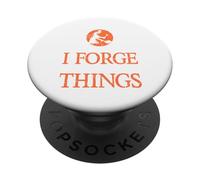 That's What I Do I Forge & I Know Things Ironworker Present PopSockets Adhesive PopGrip