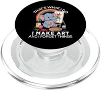 That's What I Do I Make Art And I Forget Things Art Painting PopSockets PopGrip for MagSafe