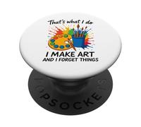 That's What I Do I Make Art And I Forget Things Artist Brain PopSockets Adhesive PopGrip