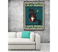 That'S What I Do I Play Guitar I Hate People And I Know Things Poster Cat Poster Guitar Lover Gift Cat Wall Hanging Black Cat Funny Decor Metal Sign 12x16 inch