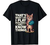 That's What I Do I Play Pickleball and Know Things Kids Womens Mens T Shirt Medium Black