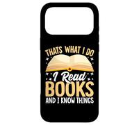 That's What I Do I Read Books And I Know Things Case for iPhone 17 Pro Max