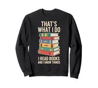 that's what i do i read books and i know things cute graphic Sweatshirt