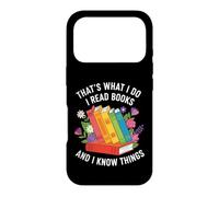That's what i do i read books and i know things flowers art Case for iPhone 17 Pro