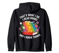 That's what i do i read books and i know things flowers art Zip Hoodie