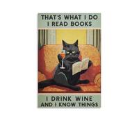 That's What I Do I Read Books I Drink Wine And I Know Things Cat Poster Funny Cat Poster Trendy Cat Wall Art Poster Canvas Poster Wall Art Decor Print Picture Paintings for Living Room Bedroom Decorat