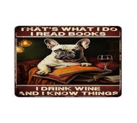 That's What I Do I Read Books I Drink Wine And I Know Things Metal Signs Outdoor 8x12 Inch Country Patio Front Door Indoor Wall Décor Metal Plaque Book Lovers Animal Picture Wall Art Plaques for Home