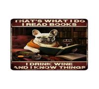 That's What I Do I Read Books I Drink Wine And I Know Things Metal Tin Sign 12x18 Inch Personalized Patio Dining Room Bedroom Man Cave Decor Aluminum Tin Signs Bookish Wall Art Plaques for Bathroom