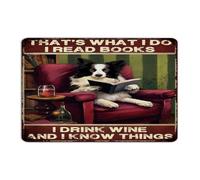 That's What I Do I Read Books I Drink Wine And I Know Things Vintage Metal Signs Outdoor Rustic Men Wall Art Plaques Teachers Room Decor for Men Garage Signs for Yard Backyard Home 12x18 Inch