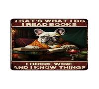 That's What I Do I Read Books I Drink Wine Farmhouse Metal Tin Sign Decorative Patio Wall Art Plaques Dog Lovers Gifts Puppy Room Decor Aluminum Tin Signs for Restaurants Coffee Bar Dining Room 12x18