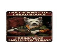That's What I Do I Read Books I Drink Wine Metal Sign 8x12 Fashion Chic Bathroom Garden Lounge Room Decor for Men Metal Plaque Bookish Gifts Librarian Bookworm Wall Art Plaques for Business