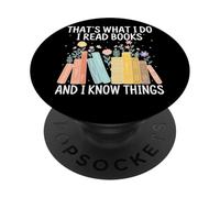 That's What I Do I Read Books Know Things PopSockets Adhesive PopGrip