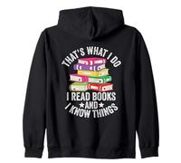 That's What I Do I Read Books Know Things Zip Hoodie