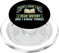 Thats What I Do I Read History And I Know Things Book Reader PopSockets PopGrip for MagSafe