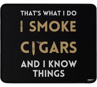 That's What I Do I Smoke Cigars and I Know Things Cigar Smoker Mouse Pad, Black Gaming Mousepad Washable Design, 9.5x7.9 Inch