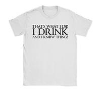 That's What I Do Mens T-Shirt Large White Game of Thrones Quote Slogan Gift Present