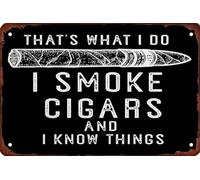 That'S What I Do Smoke Cigars Vintage Metal Tin Sign Retro Poster Metal Signs For Home Bathroom Kitchen Garden Man Cave Decor Garage Yard Sign Coffee Wall Decor 8x12 Inch