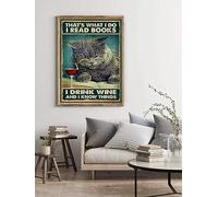That'S What I Doi Read Books I Drink Wine And I Know Things Poster Cat Poster Cat Lover Gift Drinking Poster Home Decor Wine Funny Gift Metal Signs 8x12 inch