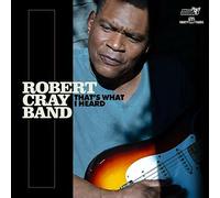 Robert Cray Band – That's What I Heard