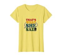 That's What She Said Retro Funny Quote Speech Bubble T-Shirt, Women, Lemon, L