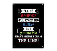 That's Where I Draw The Line Tin Sign Funny Math Decor Metal House Decoration Tin Signs Math Teacher Poster Room Wall Art 8x12 Inch
