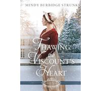 Thawing the Viscount's Heart: A Christmas Regency Romance