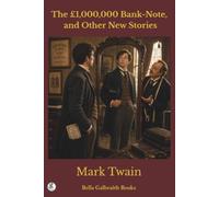 The £1,000,000 Bank-Note, and Other New Stories