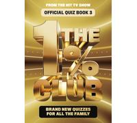 The 1% Club Book 3 : Brand New Quizzes for All The Family