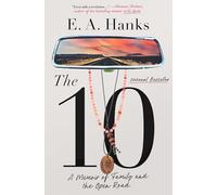The 10: A Memoir of Family and the Open Road