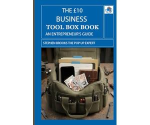 THE $10 BUSINESS TOOL BOX BOOK: AN ENTREPRENEUR'S GUIDE
