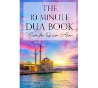 The 10 Minute Dua Book from the Quran Alone