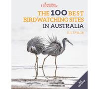 The 100 Best Birdwatching Sites in Australia