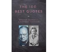 The 100 Best Quotes By Winston Churchill & Margaret Thatcher