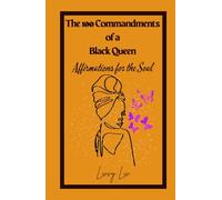 The 100 Commandments of a Black Queen
