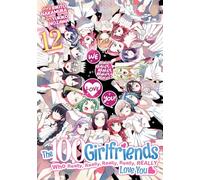 The 100 Girlfriends Who Really, Really, Really, Really, Really Love You Vol. 12