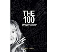 The 100: New and Classic Monologues for Children & Young Adults