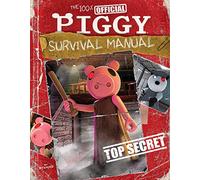 The 100% Official Piggy Survival Manual: An Afk Book: The Official Guide