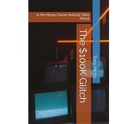 The $100K Glitch: In the Money Game Nobody Talks About