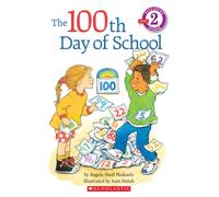 The 100th Day of School (Hello Reader! Level 2 (Paperback))