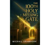 The 100th. Holy MIssing Gate