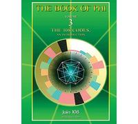 The 108 Codes, An Intro: Introducing the 108 Codes: Volume 3 (Book of Phi)