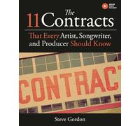 The 11 Contracts That Every Artist, Songwriter and Producer Should Know