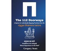 The 112 Doorways: A System for Individually Mapping Practices from the Vigyan Bhairava Tantra