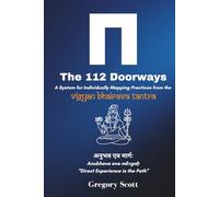 The 112 Doorways: A System for Individually Mapping Practices from the Vigyan Bhairava Tantra