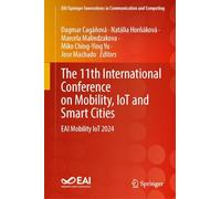 The 11th International Conference on Mobility, IoT and Smart Cities: EAI Mobility IoT 2024 (EAI/Springer Innovations in Communication and Computing)