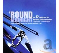 The 12 Cellists of the Berlin Philharmonic - 'Round Midnight