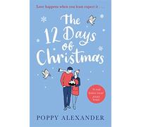 The 12 Days of Christmas: A heartwarming and uplifting romance to curl up with over the festive holidays