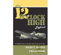 The 12 O'Clock High Logbook