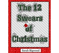 The 12 Swears of Christmas