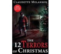 The 12 Terrors of Christmas: A Christmas Horror Anthology